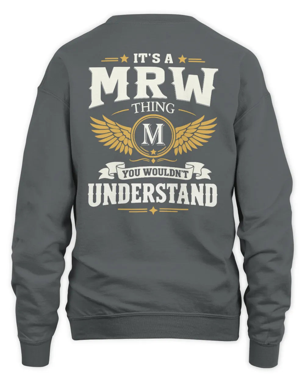 MRW KT06-M008 It’s a [NAME] Thing – You Wouldn’t Understand | Personalized Vintage T-Shirt - Unisex Sweatshirt - Charcoal