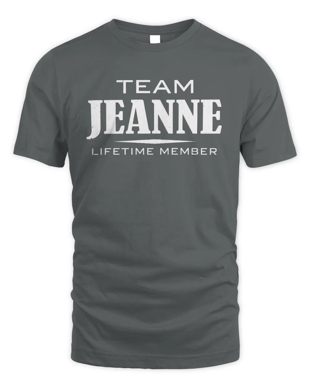 JEANNE BL62-K4-128 - Personalized “Team NAME Lifetime Member” - Unisex Standard T-Shirt - Charcoal