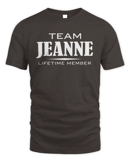 JEANNE BL62-K4-128 - Personalized “Team NAME Lifetime Member” - Unisex Standard T-Shirt - Dark Chocolate