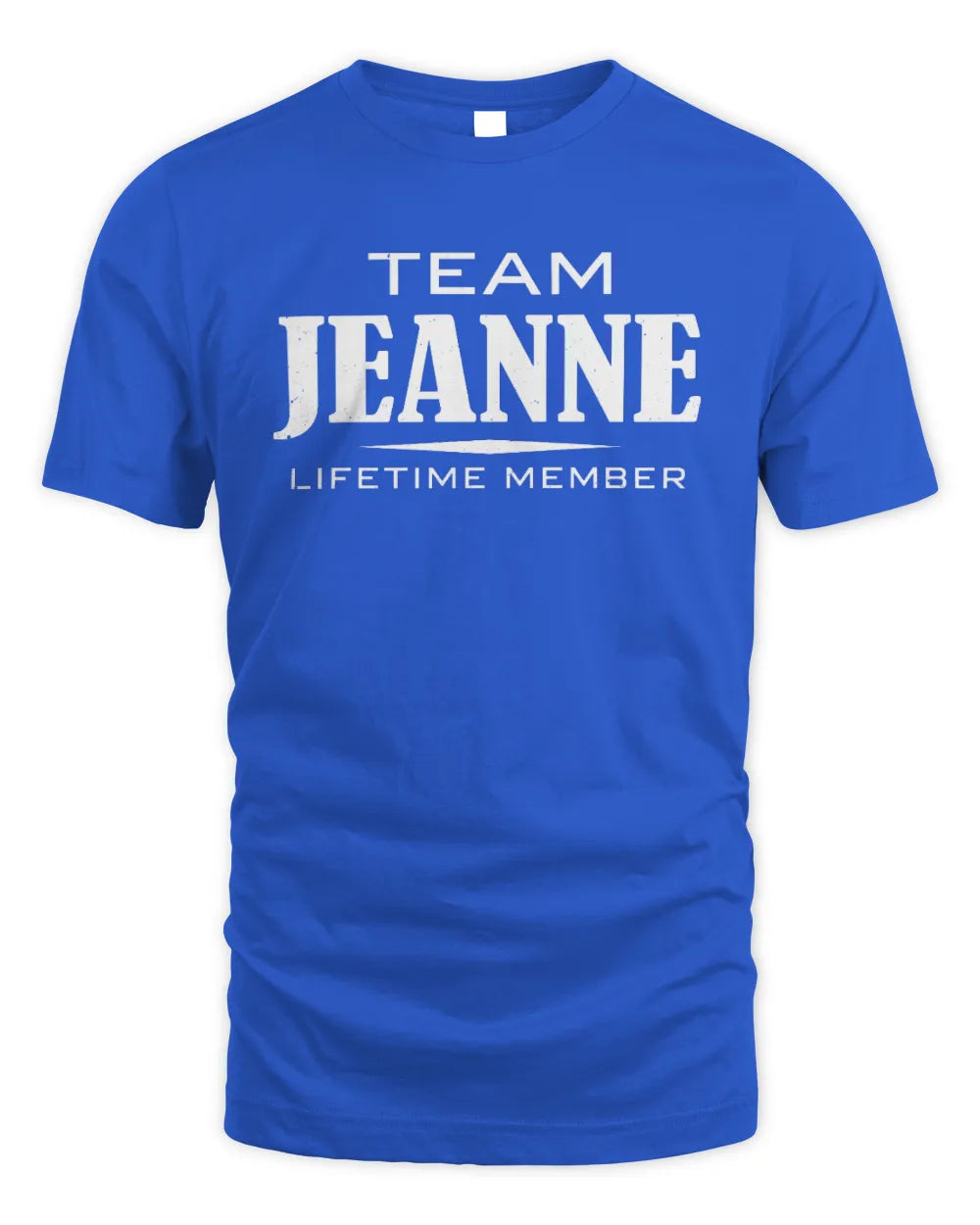 JEANNE BL62-K4-128 - Personalized “Team NAME Lifetime Member” - Unisex Standard T-Shirt - Royal