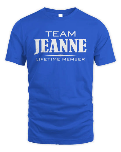 JEANNE BL62-K4-128 - Personalized “Team NAME Lifetime Member” - Unisex Standard T-Shirt - Royal
