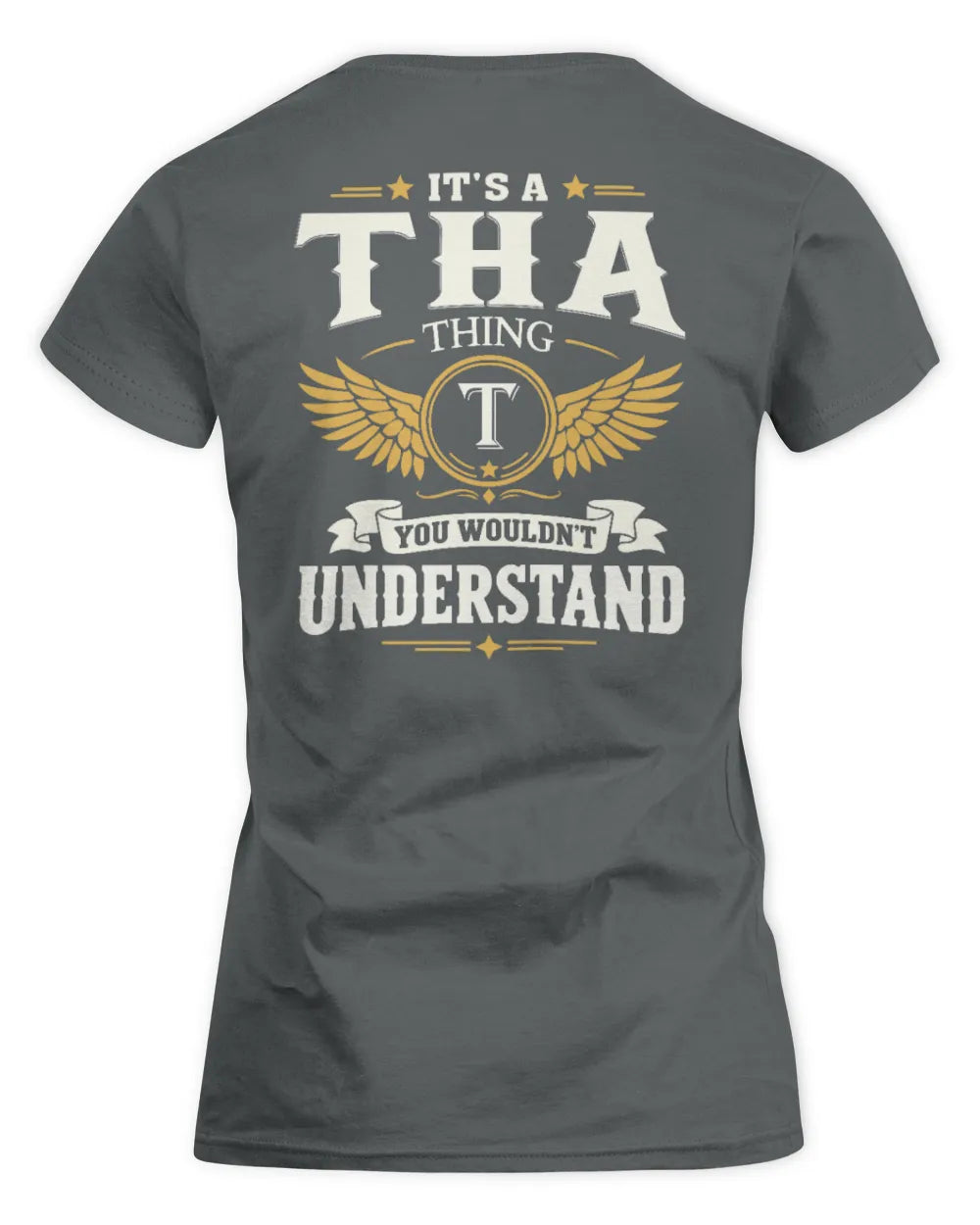 THA KT06-M008 It’s a [NAME] Thing – You Wouldn’t Understand | Personalized Vintage T-Shirt - Women's Standard T-Shirt - Charcoal