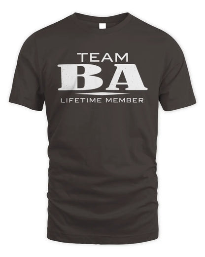 BA BL62-K4-128 - Personalized “Team NAME Lifetime Member” - Unisex Standard T-Shirt - Dark Chocolate