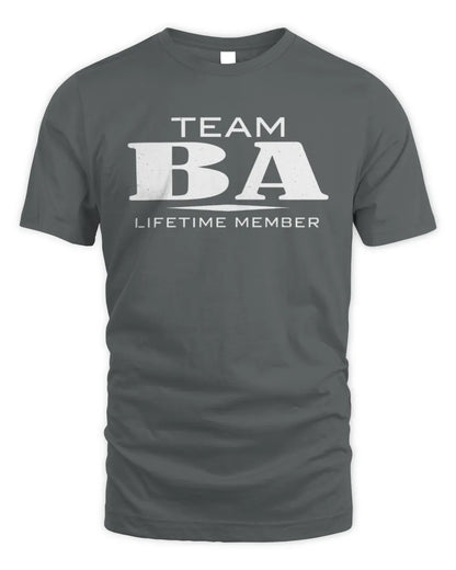 BA BL62-K4-128 - Personalized “Team NAME Lifetime Member” - Unisex Standard T-Shirt - Charcoal