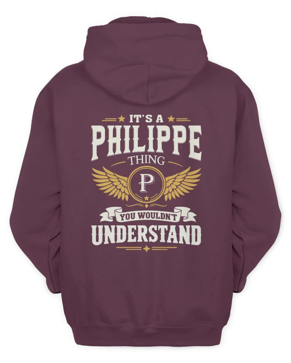 PHILIPPE KT06-M008 It’s a [NAME] Thing – You Wouldn’t Understand | Personalized Vintage T-Shirt - Unisex Hoodie - Maroon