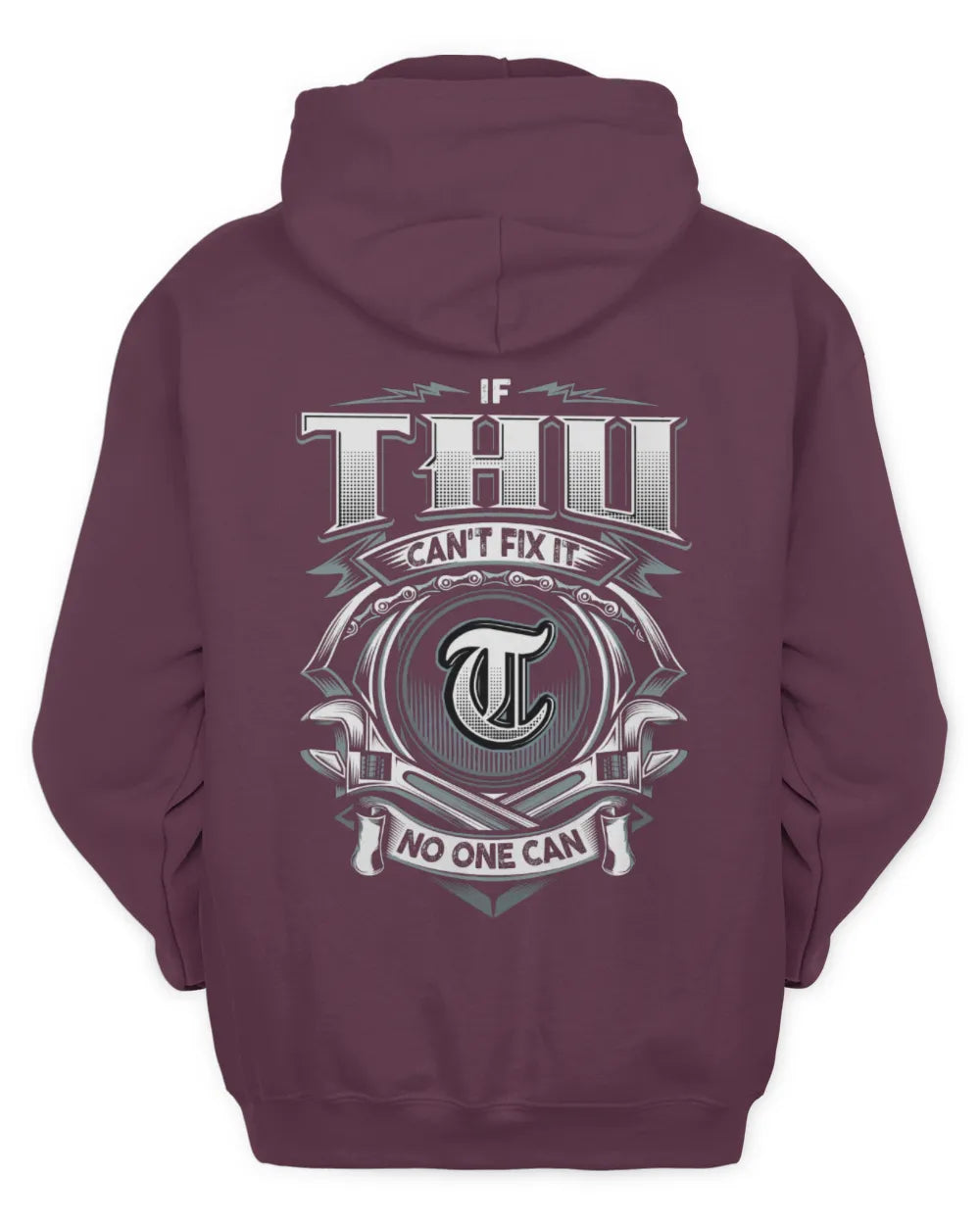 THU AP81-K4-626 - Personalized Ahmed Quote Apparel “If Ahmed Can't Fix It, No One Can” - Unisex Hoodie - Maroon