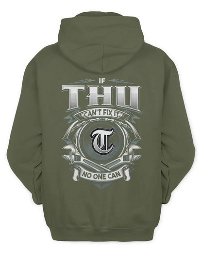 THU AP81-K4-626 - Personalized Ahmed Quote Apparel “If Ahmed Can't Fix It, No One Can” - Unisex Hoodie - Military Green