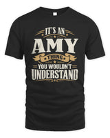 AMY P08 TH51 - Personalized “It’s a/an [NAME] Thing – You Wouldn’t Understand” Shirt - Unisex Standard T-Shirt - Black
