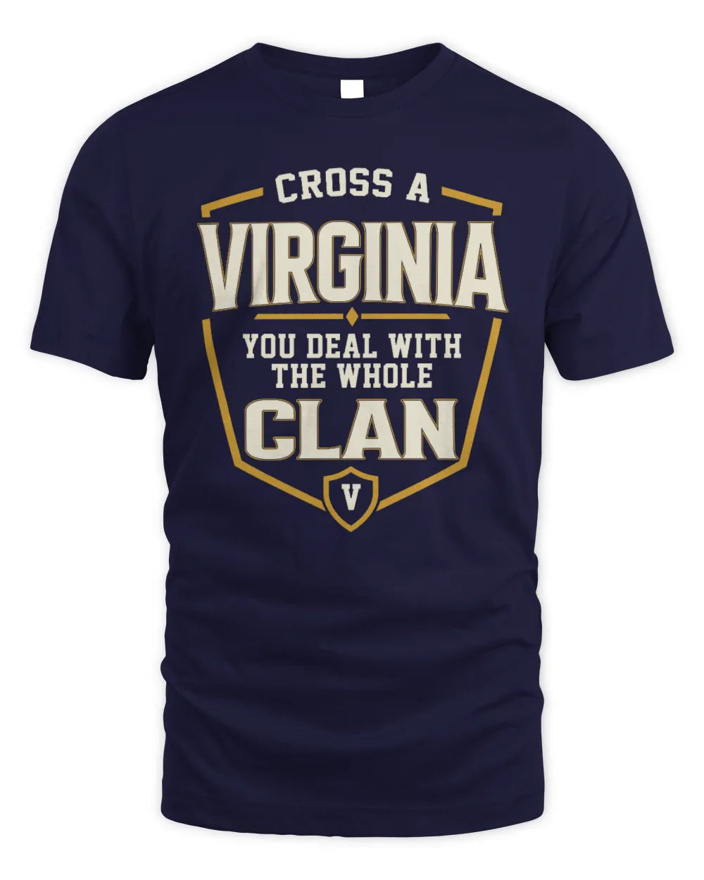 VIRGINIA NT1-K008 Cross A/An NAME, You Deal With the Whole Clan | Personalized Vintage T-Shirt - Unisex Standard T-Shirt - Navy