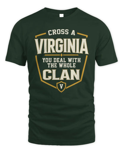 VIRGINIA NT1-K008 Cross A/An NAME, You Deal With the Whole Clan | Personalized Vintage T-Shirt - Unisex Standard T-Shirt - Forest Green