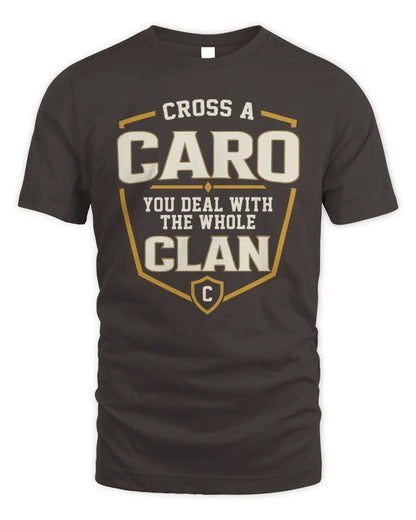 CARO NT1-K008 Cross A/An NAME, You Deal With the Whole Clan | Personalized Vintage T-Shirt - Unisex Standard T-Shirt - Dark Chocolate