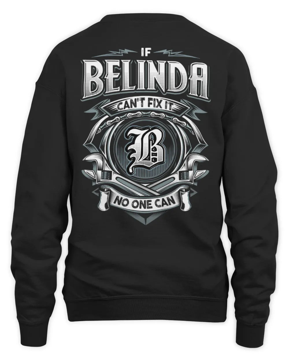 BELINDA AP81-K4-626 - Personalized Ahmed Quote Apparel “If Ahmed Can't Fix It, No One Can” - Unisex Sweatshirt - Black