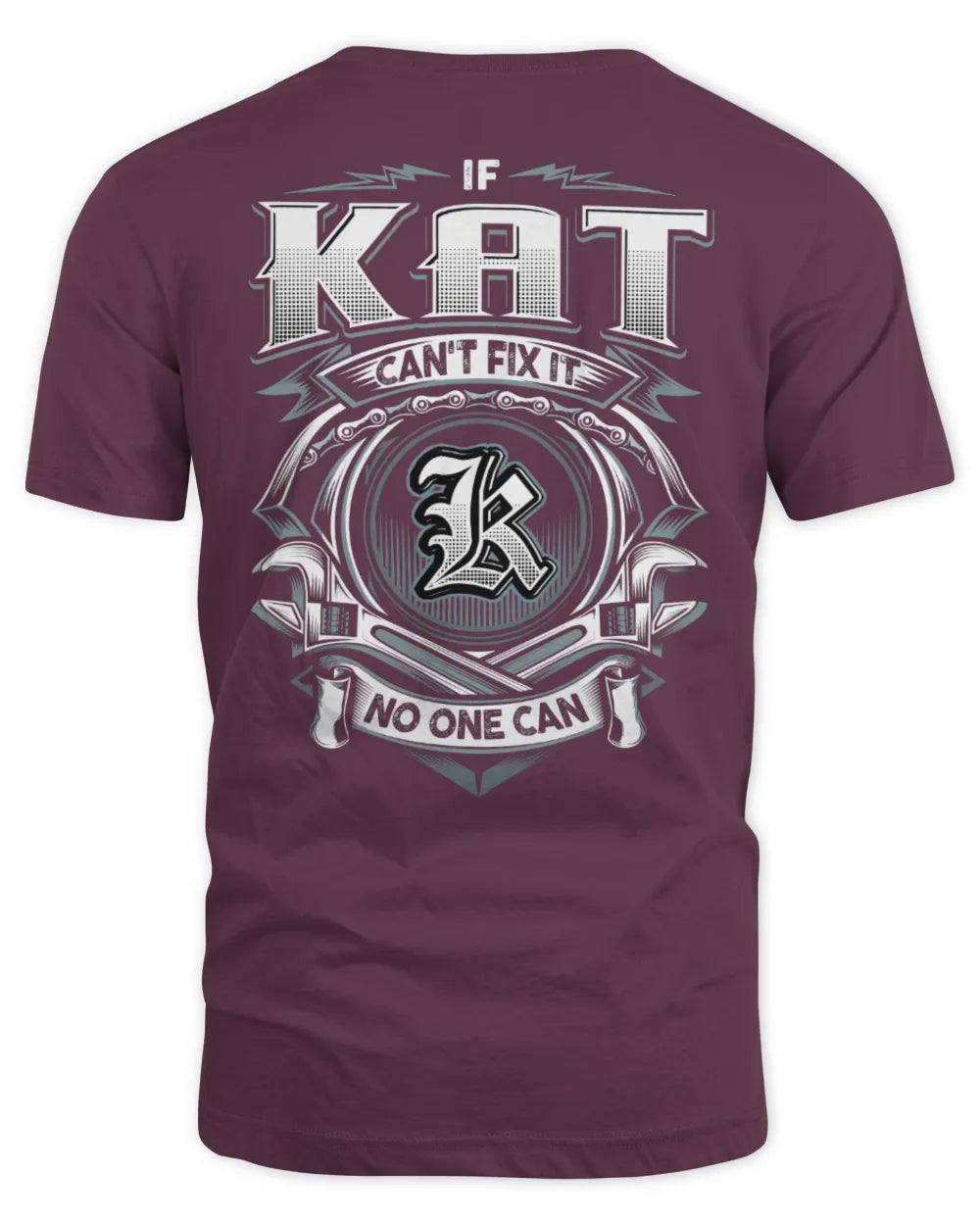 KAT AP81-K4-626 - Personalized Ahmed Quote Apparel “If Ahmed Can't Fix It, No One Can” - Unisex Standard T-Shirt - Maroon