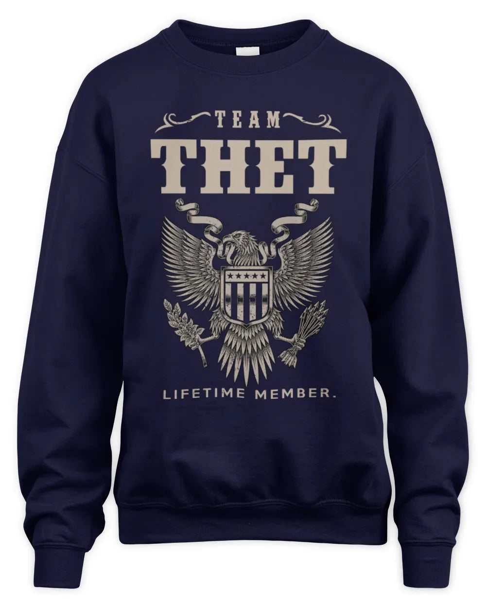 THET TP06-K82 – Personalized Classic Style Apparel “Team NAME Lifetime Member” - Unisex Sweatshirt - Navy