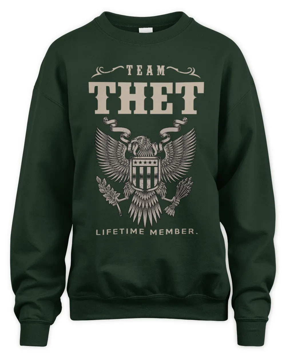 THET TP06-K82 – Personalized Classic Style Apparel “Team NAME Lifetime Member” - Unisex Sweatshirt - Forest Green