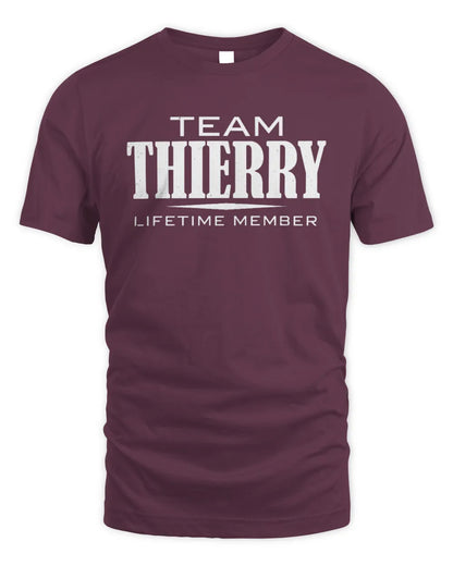 THIERRY BL62-K4-128 - Personalized “Team NAME Lifetime Member” - Unisex Standard T-Shirt - Maroon