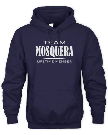 MOSQUERA BL62-K4-128 - Personalized “Team NAME Lifetime Member” - Unisex Hoodie - Navy