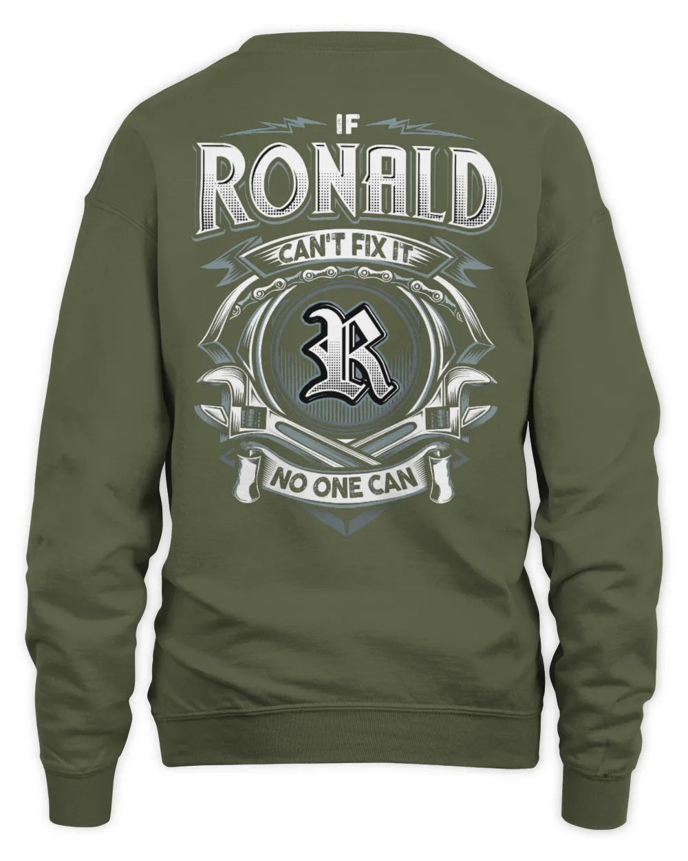 RONALD AP81-K4-626 - Personalized Ahmed Quote Apparel “If Ahmed Can't Fix It, No One Can” - Unisex Sweatshirt - Military Green