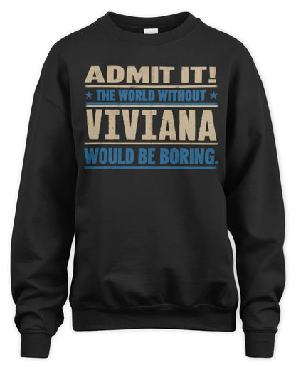 VIVIANA TP68-K2-968 – Personalized Funny Quote Apparel “The World Without NAME Would Be Boring” - Unisex Sweatshirt - Black