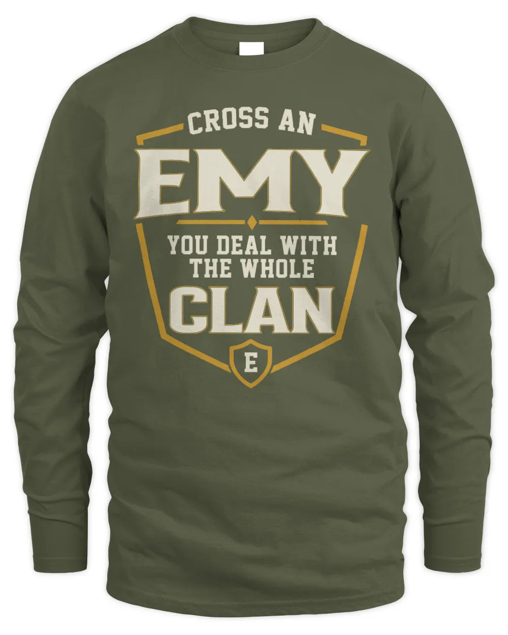 EMY NT1-K008 Cross A/An NAME, You Deal With the Whole Clan | Personalized Vintage T-Shirt - Men's Long Sleeved T-Shirt - Military Green
