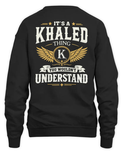KHALED KT06-M008 It’s a [NAME] Thing – You Wouldn’t Understand | Personalized Vintage T-Shirt - Unisex Sweatshirt - Black