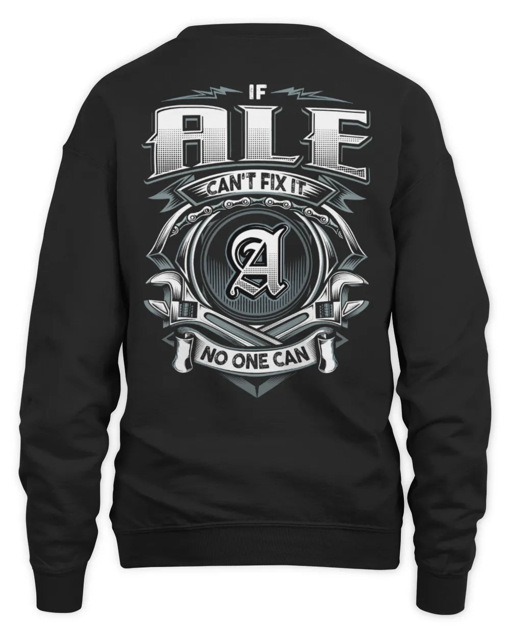 ALE AP81-K4-626 - Personalized Ahmed Quote Apparel “If Ahmed Can't Fix It, No One Can” - Unisex Sweatshirt - Black
