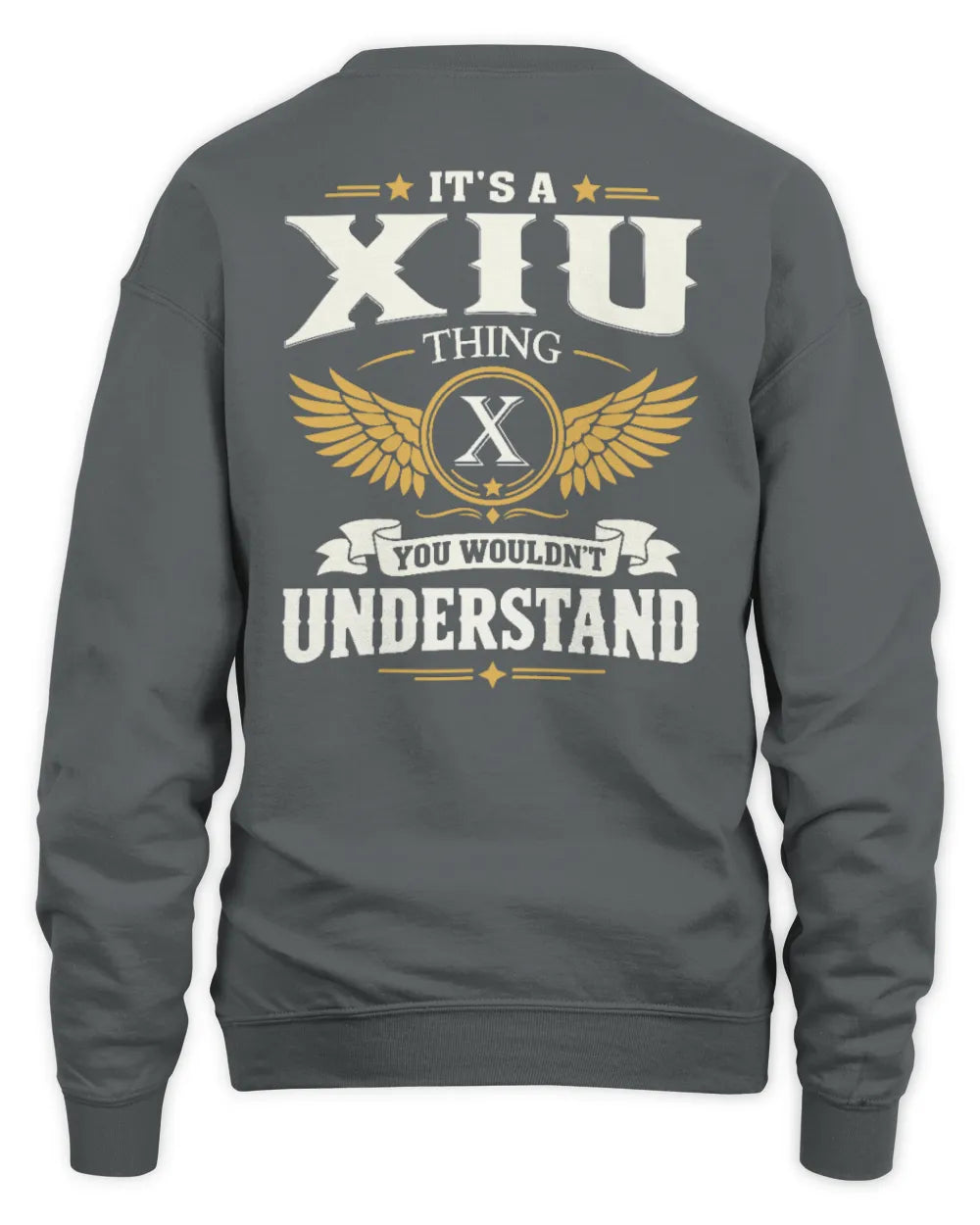 XIU KT06-M008 It’s a [NAME] Thing – You Wouldn’t Understand | Personalized Vintage T-Shirt - Unisex Sweatshirt - Charcoal