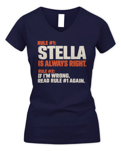 STELLA NP1-H006 - Always Right Personalized Name T-Shirt – Funny Custom Name Shirt - Women's V-Neck T-Shirt - Navy