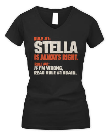 STELLA NP1-H006 - Always Right Personalized Name T-Shirt – Funny Custom Name Shirt - Women's V-Neck T-Shirt - Black