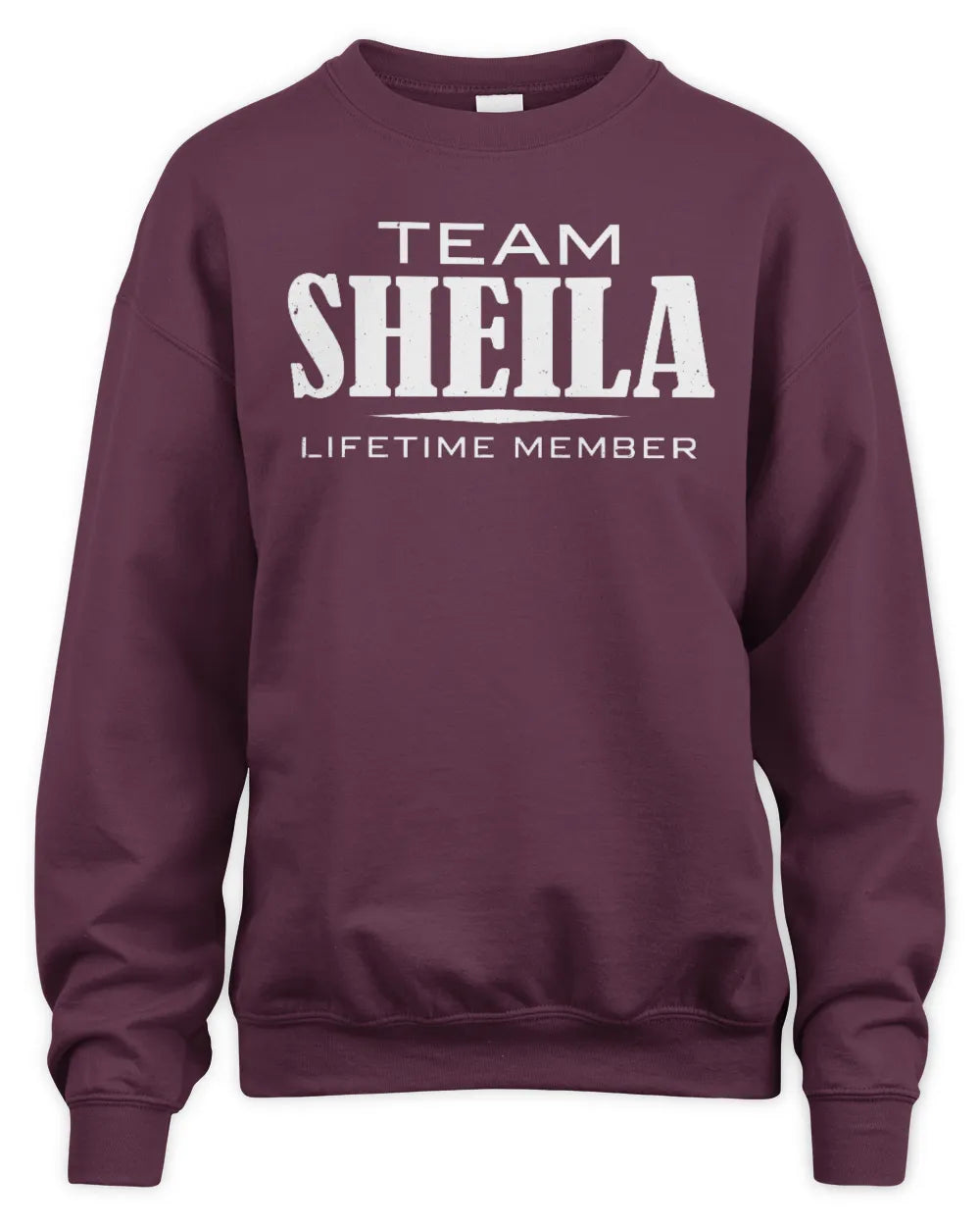SHEILA BL62-K4-128 - Personalized “Team NAME Lifetime Member” - Unisex Sweatshirt - Maroon