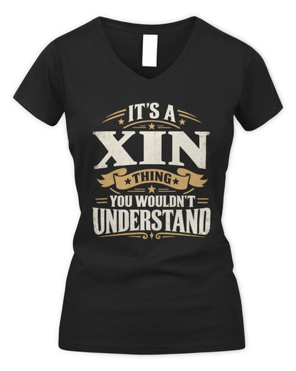 XIN P08 TH51 - Personalized “It’s a/an [NAME] Thing – You Wouldn’t Understand” Shirt - Women's V-Neck T-Shirt - Black