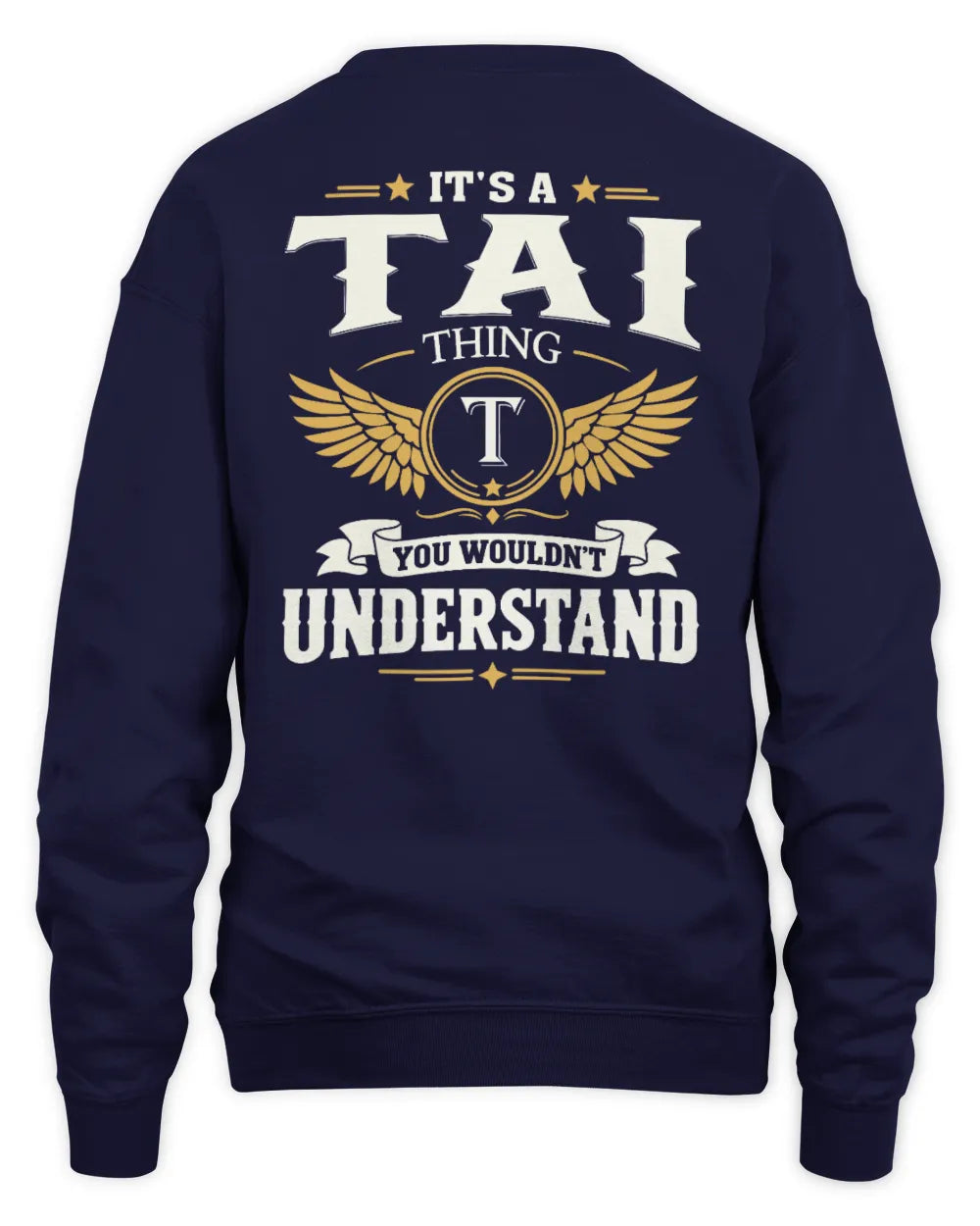 TAI KT06-M008 It’s a [NAME] Thing – You Wouldn’t Understand | Personalized Vintage T-Shirt - Unisex Sweatshirt - Navy