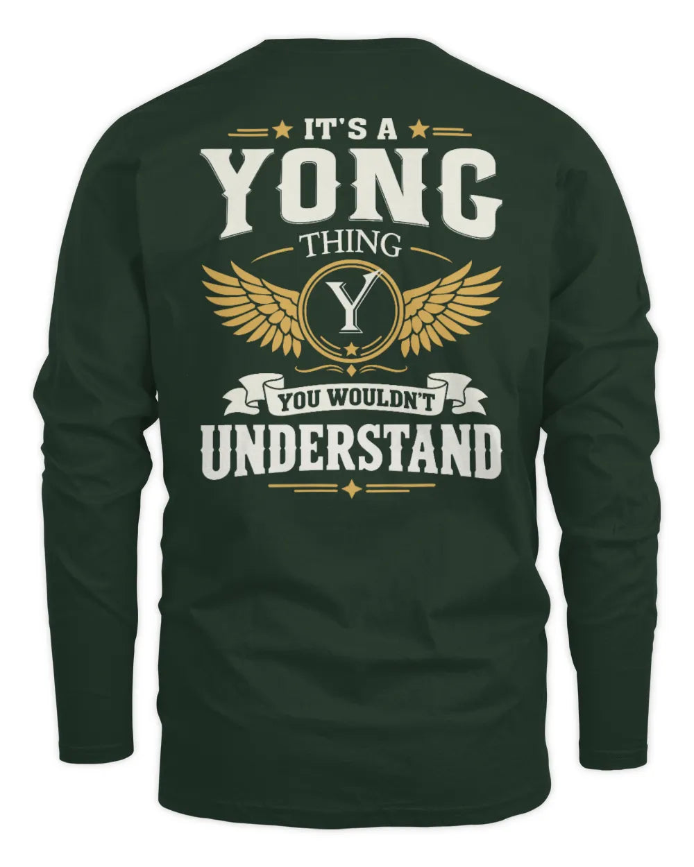 YONG KT06-M008 It’s a [NAME] Thing – You Wouldn’t Understand | Personalized Vintage T-Shirt - Men's Long Sleeved T-Shirt - Forest Green