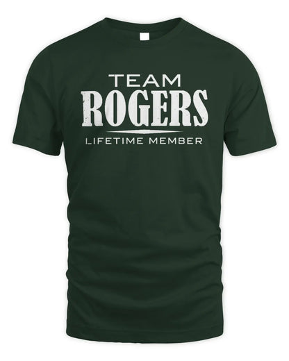 ROGERS BL62-K4-128 - Personalized “Team NAME Lifetime Member” - Unisex Standard T-Shirt - Forest Green