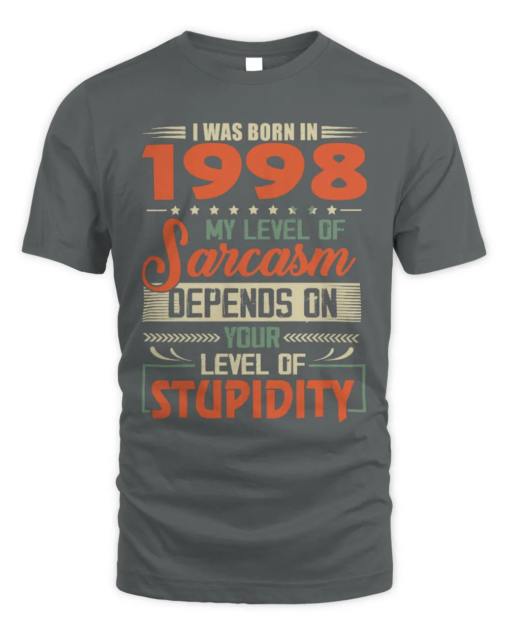 1998 HH89-K2 – Vintage Born to Be Sarcastic T-Shirt - Unisex Standard T-Shirt - Charcoal