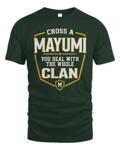 MAYUMI NT1-K008 Cross A/An NAME, You Deal With the Whole Clan | Personalized Vintage T-Shirt - Unisex Standard T-Shirt - Forest Green