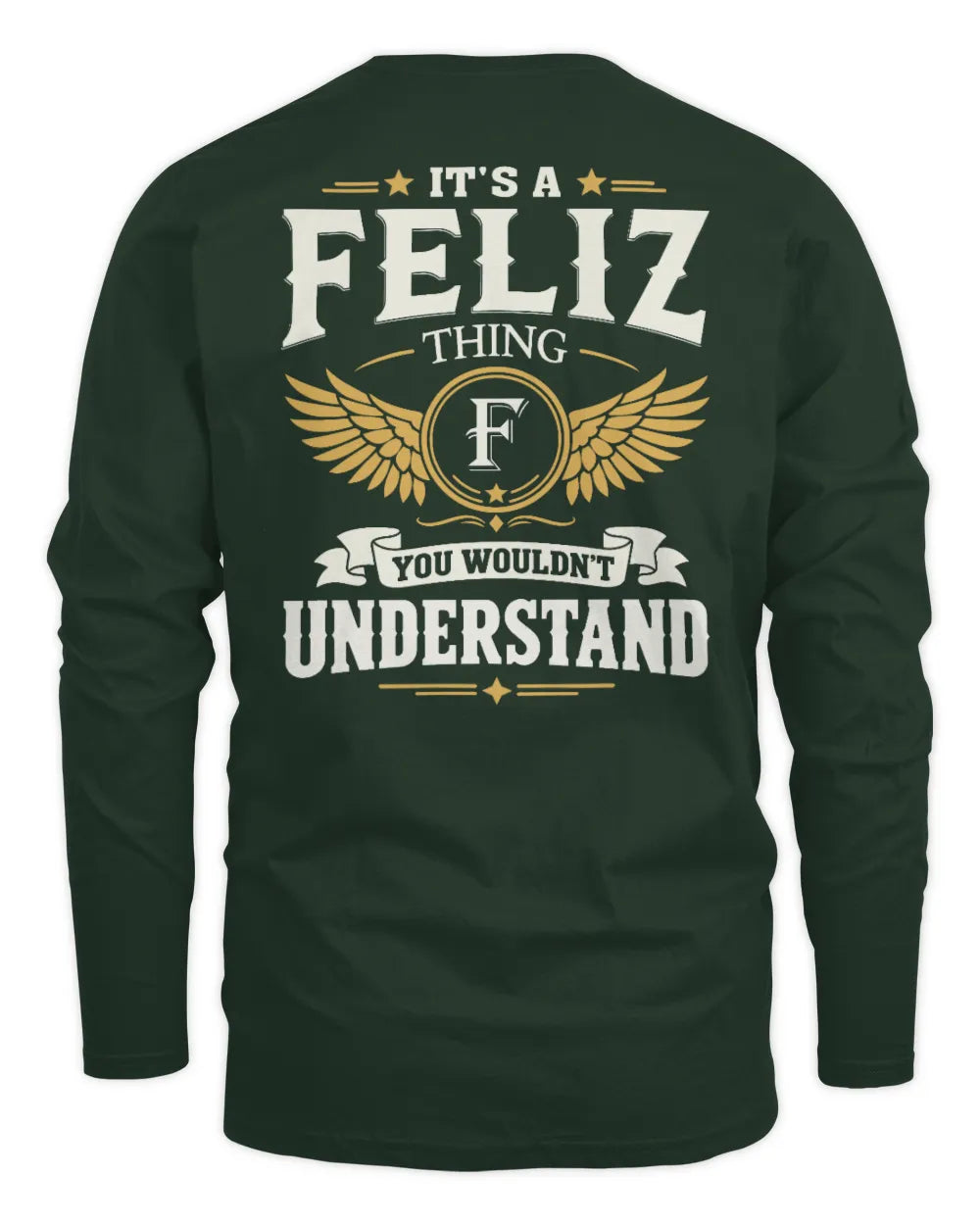 FELIZ KT06-M008 It’s a [NAME] Thing – You Wouldn’t Understand | Personalized Vintage T-Shirt - Men's Long Sleeved T-Shirt - Forest Green