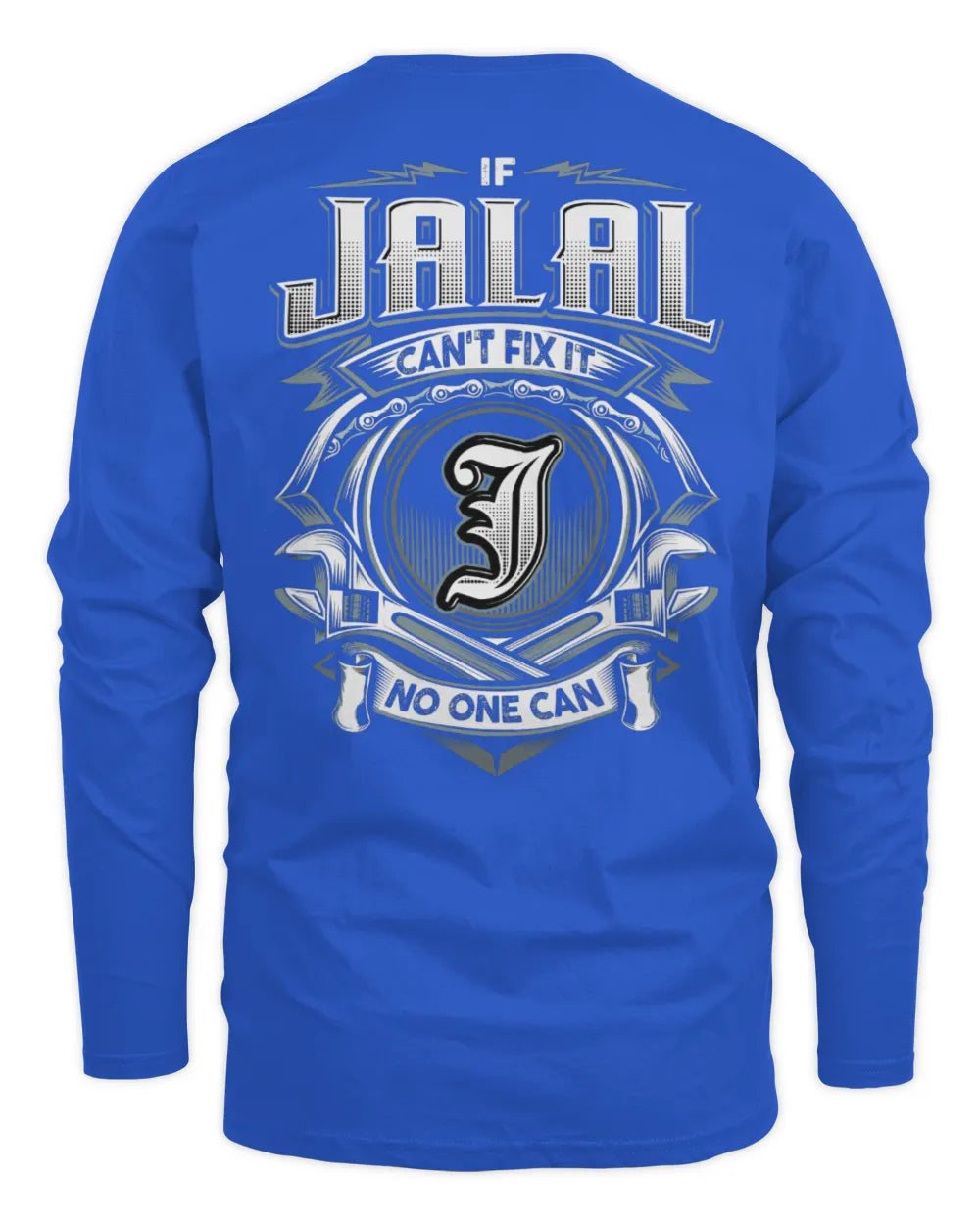 JALAL AP81-K4-626 - Personalized Ahmed Quote Apparel “If Ahmed Can't Fix It, No One Can” - Men's Long Sleeved T-Shirt - Royal