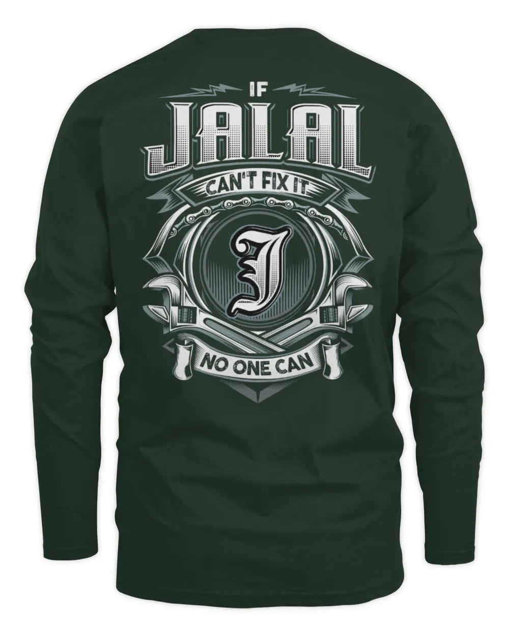 JALAL AP81-K4-626 - Personalized Ahmed Quote Apparel “If Ahmed Can't Fix It, No One Can” - Men's Long Sleeved T-Shirt - Forest Green