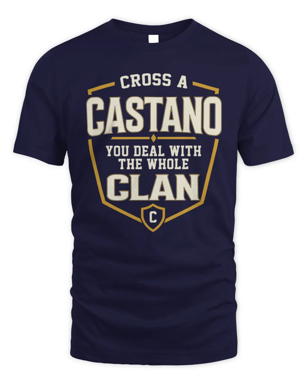 CASTANO NT1-K008 Cross A/An NAME, You Deal With the Whole Clan | Personalized Vintage T-Shirt - Unisex Standard T-Shirt - Navy