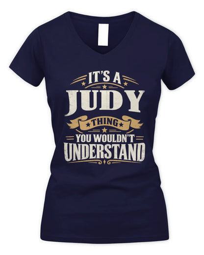 JUDY P08 TH51 - Personalized “It’s a/an [NAME] Thing – You Wouldn’t Understand” Shirt - Women's V-Neck T-Shirt - Navy