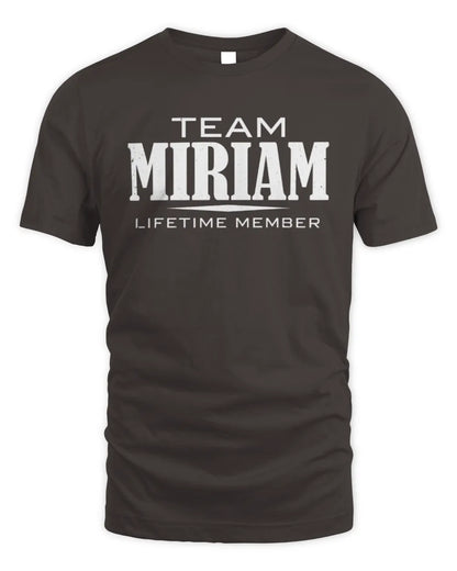 MIRIAM BL62-K4-128 - Personalized “Team NAME Lifetime Member” - Unisex Standard T-Shirt - Dark Chocolate