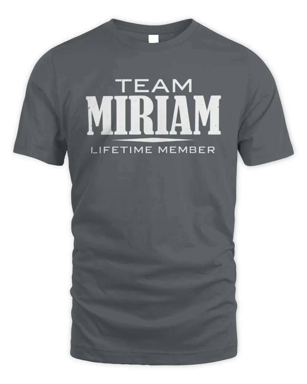 MIRIAM BL62-K4-128 - Personalized “Team NAME Lifetime Member” - Unisex Standard T-Shirt - Charcoal