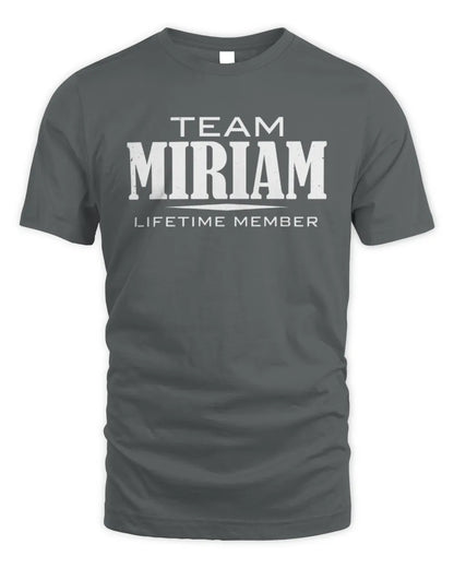 MIRIAM BL62-K4-128 - Personalized “Team NAME Lifetime Member” - Unisex Standard T-Shirt - Charcoal