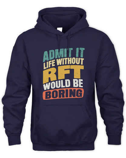 RFT TP88-K4-229
Personalized Funny Quote Apparel “Life Without NAME Would Be Boring” - Unisex Hoodie - Navy