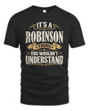 ROBINSON P08 TH51 - Personalized “It’s a/an [NAME] Thing – You Wouldn’t Understand” Shirt
