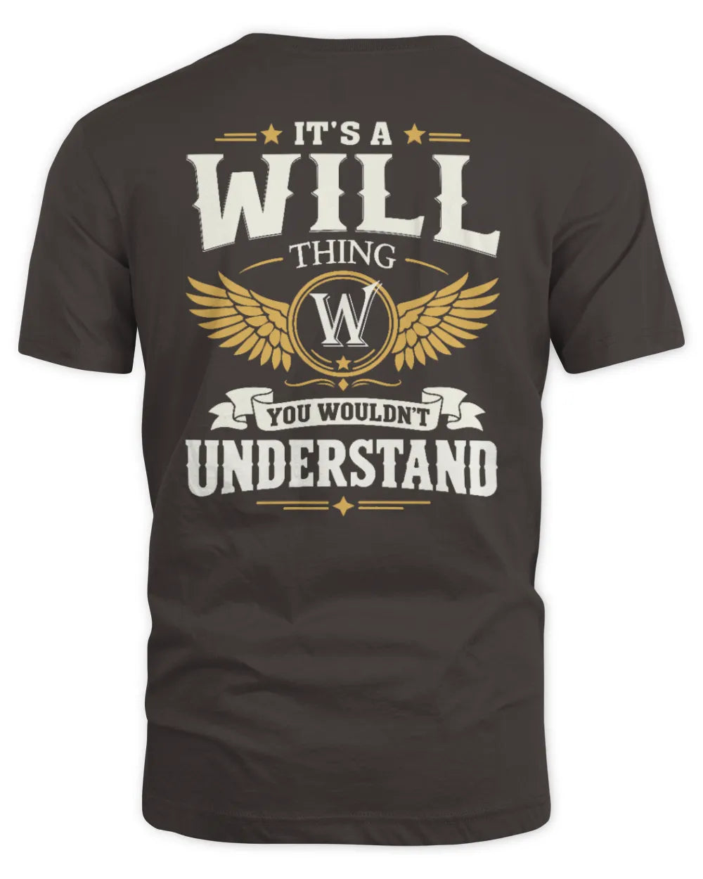 WILL KT06-M008 It’s a [NAME] Thing – You Wouldn’t Understand | Personalized Vintage T-Shirt - Unisex Standard T-Shirt - Dark Chocolate