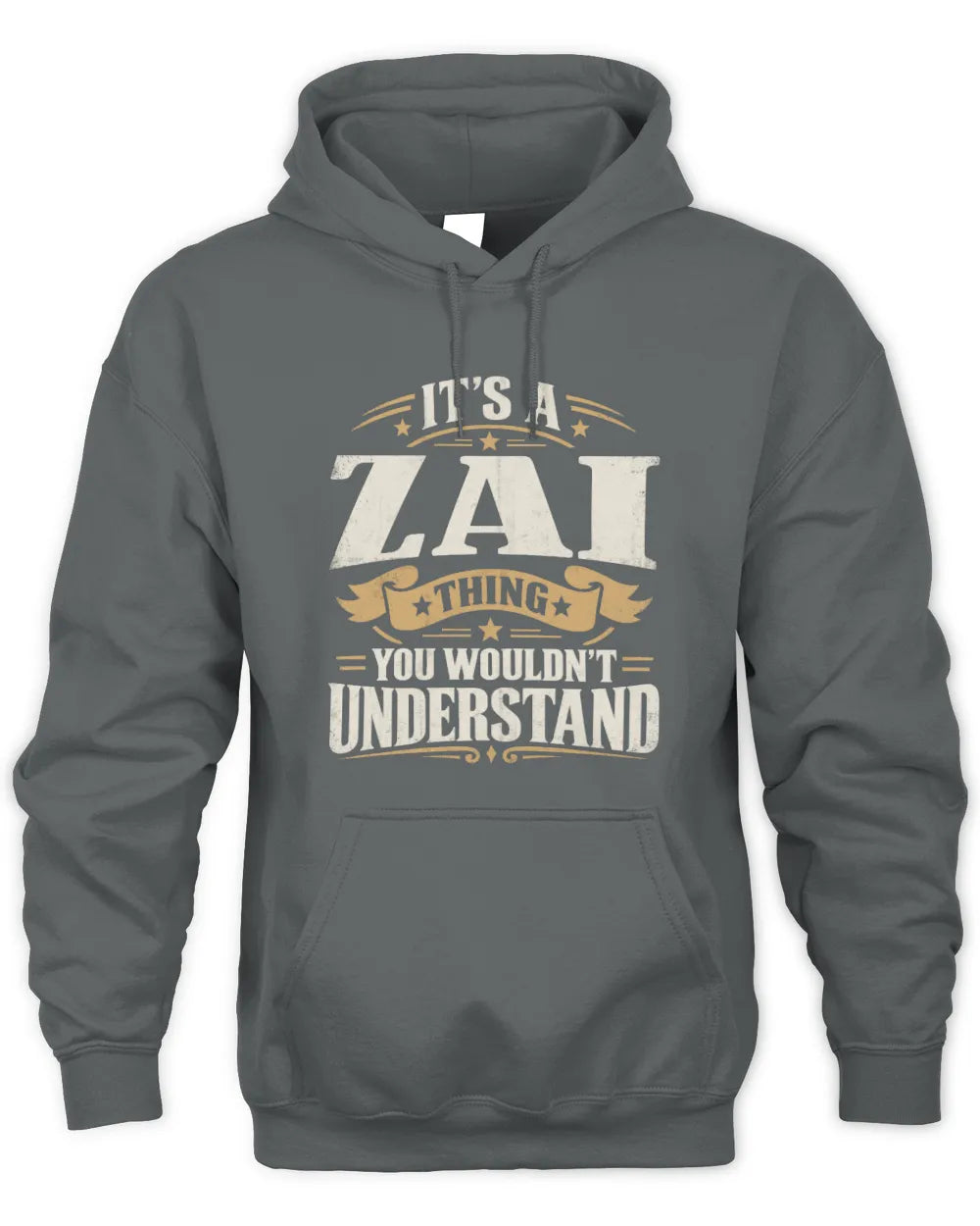 ZAI P08 TH51 - Personalized “It’s a/an [NAME] Thing – You Wouldn’t Understand” Shirt - Unisex Hoodie - Charcoal