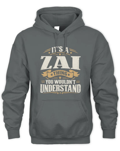 ZAI P08 TH51 - Personalized “It’s a/an [NAME] Thing – You Wouldn’t Understand” Shirt - Unisex Hoodie - Charcoal