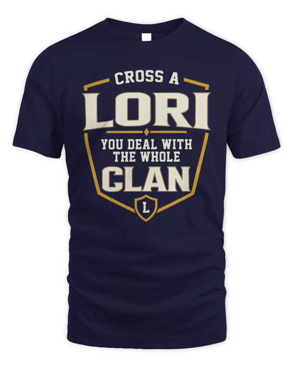 LORI NT1-K008 Cross A/An NAME, You Deal With the Whole Clan | Personalized Vintage T-Shirt - Unisex Standard T-Shirt - Navy